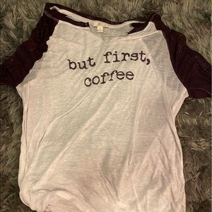 “But first coffee” quarter sleeve